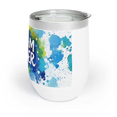 Wine Tumbler - Dream Bigger Coffee or Wine Tumbler