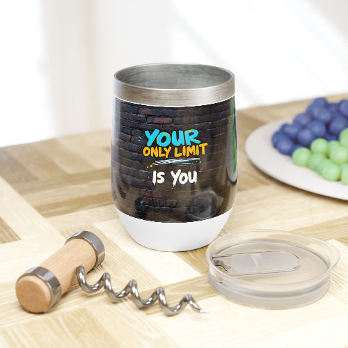 12 oz Triple-Insulated Wine Tumbler, Your Only Limit Is You, Spill Proof, Non Slip, Travel Friendly Cup